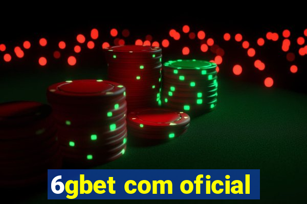 6gbet com oficial